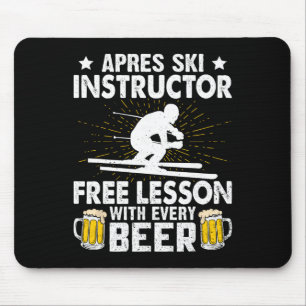 Apres-Ski-Trainer kostenlose Lektion mit jedem Bie Mousepad