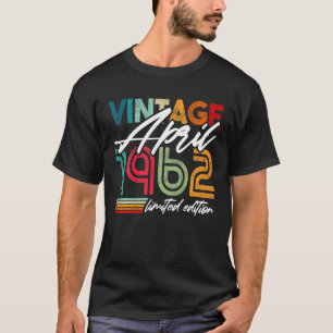 April 1962 Geburtstag Vintage Ausgabe Geboren Apri T-Shirt