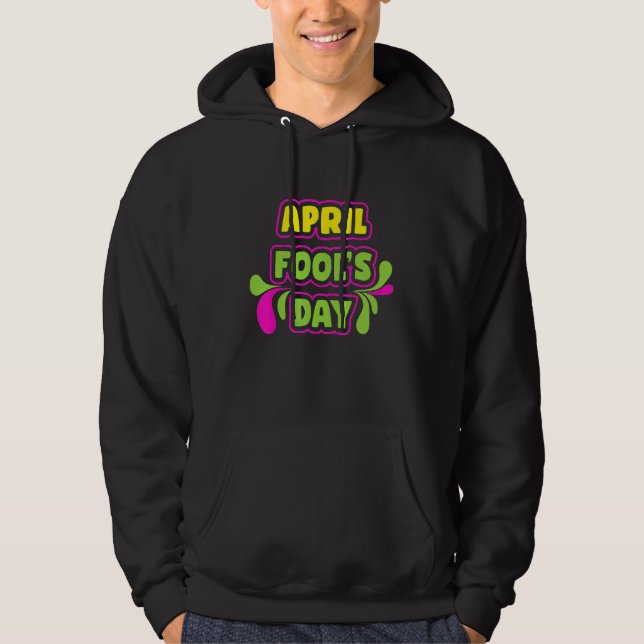 April Fool's Day 1. April Fools Day 2022 glücklich Hoodie (Vorderseite)