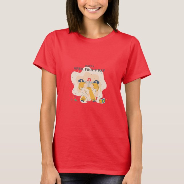 April Fool's Day - Funny Red T - Shirt (Vorderseite)
