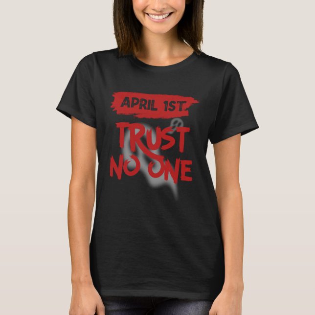 April Fools Day Outfit April 1st Prank April Fool  T-Shirt (Vorderseite)
