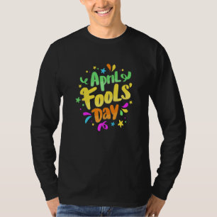 April Fools' Day Pranks Kit 1. April Jokes Kids A T-Shirt