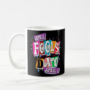 April Fools Day Pranks Kit 1. April Jokes Kids Ad Kaffeetasse