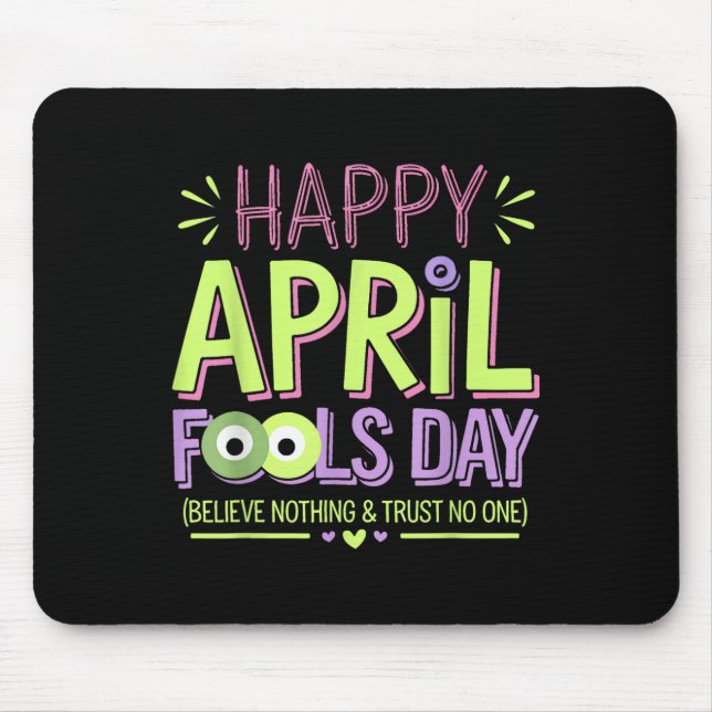 April Fools Day Pranks Shirt Kit 1. April Jokes K Mousepad (Vorne)