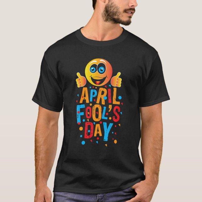 April Fools Day Smiley, 1. April Joke Pranks T-Shirt (Vorderseite)