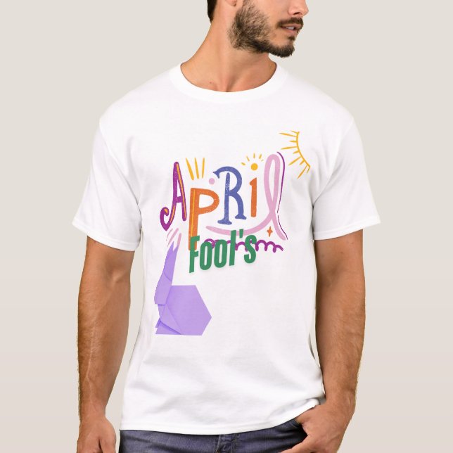 April Fool's T-Shirt (Vorderseite)