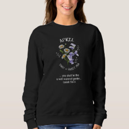 APRIL Geburtsmonat Blume Christlich Sweatshirt