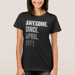 April Geburtstag 52. Dekoration 52 Jahre alter Vin T-Shirt