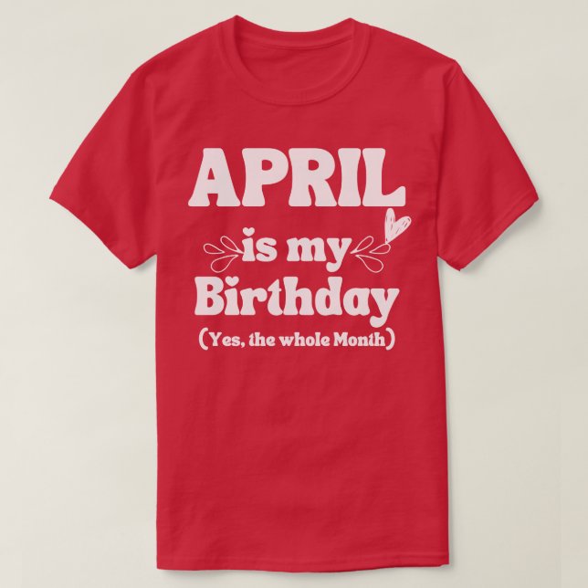 April Geburtstag 9 T-Shirt (Design vorne)