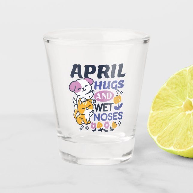 April Hugs und Nassnasen - Niedliche Hunde und Kat Schnapsglas (Vorderseite)