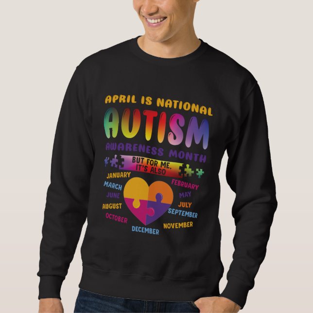 April Is National Autism Awareness Autism Mom Auti Sweatshirt (Vorderseite)