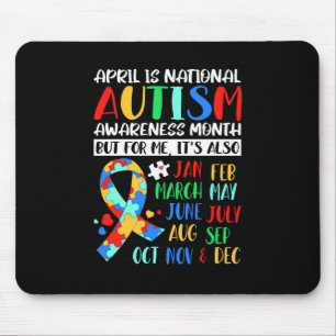 April is National Autism Awareness Month Mousepad