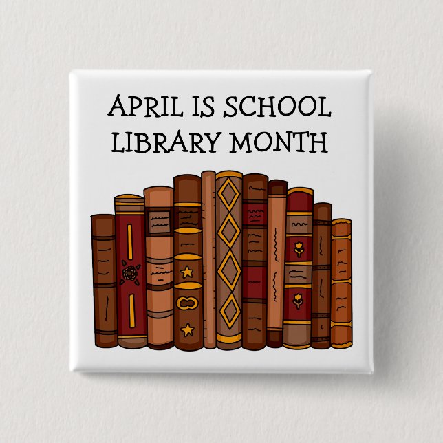 April ist der Monat der Schulbibliothek Button (Vorderseite)