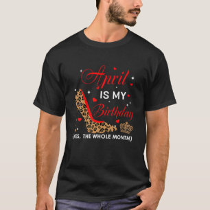 April ist mein Geburtstag Hochhörer Geburtstag Fra T-Shirt