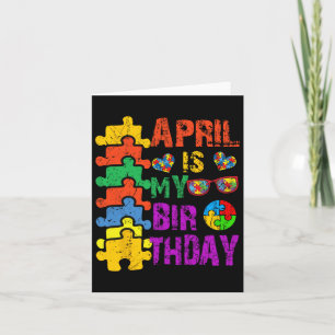 April ist mein Geburtstag Ja, der ganze Monat Auti Karte