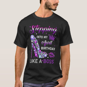 April Mädchen tritt in meinen Geburtstag ein wie e T-Shirt