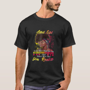 April Mädchen weiß mehr als sie sagt Funny Birth T-Shirt