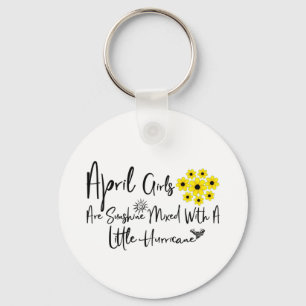 April Mädchen werden mit etwas Sonnenschein vermis Schlüsselanhänger