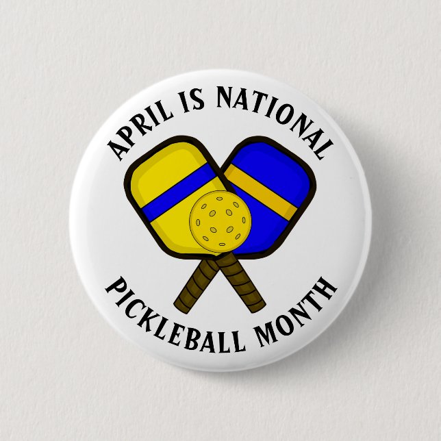 April: National Pickleball Montag Button (Vorderseite)