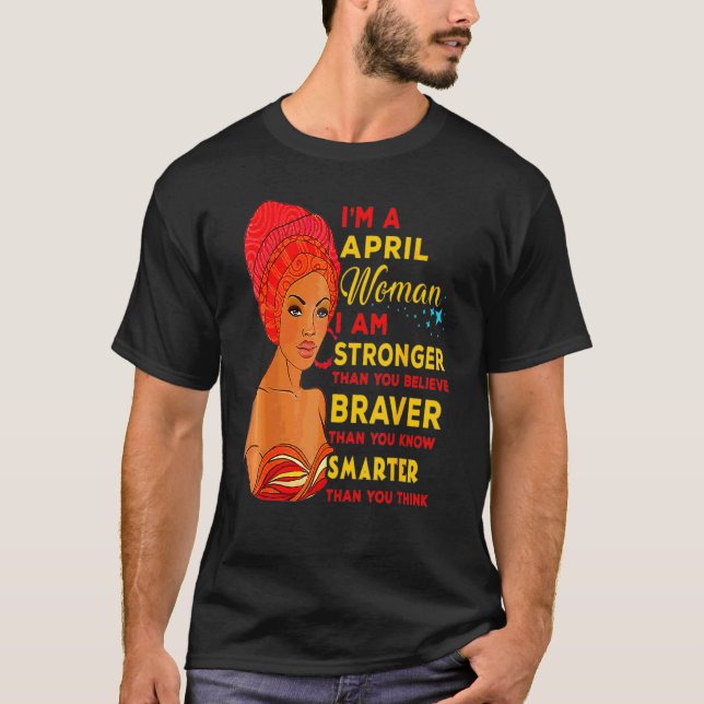 April Proud Queen Black Lady Curly Afro African Am T-Shirt (Vorderseite)