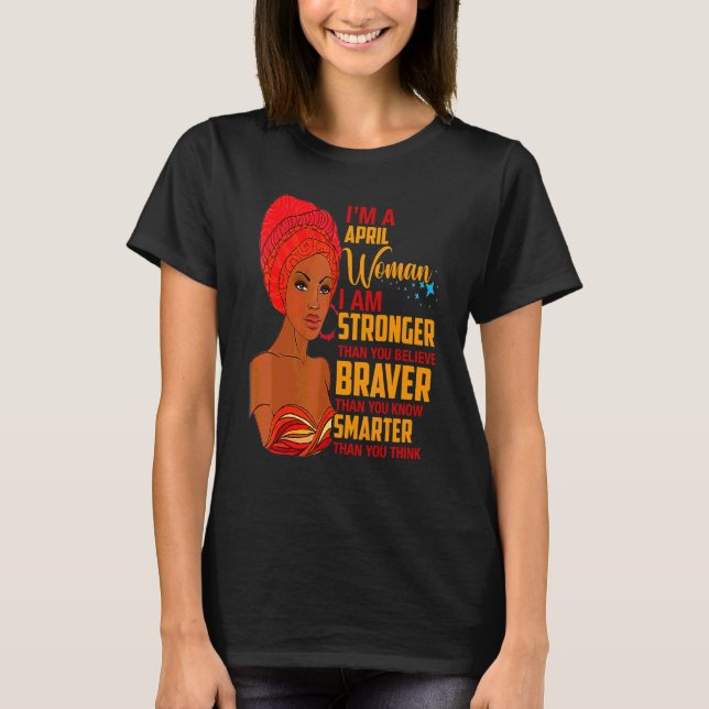 April Proud Queen Black Lady Curly Afro African Am T-Shirt (Vorderseite)