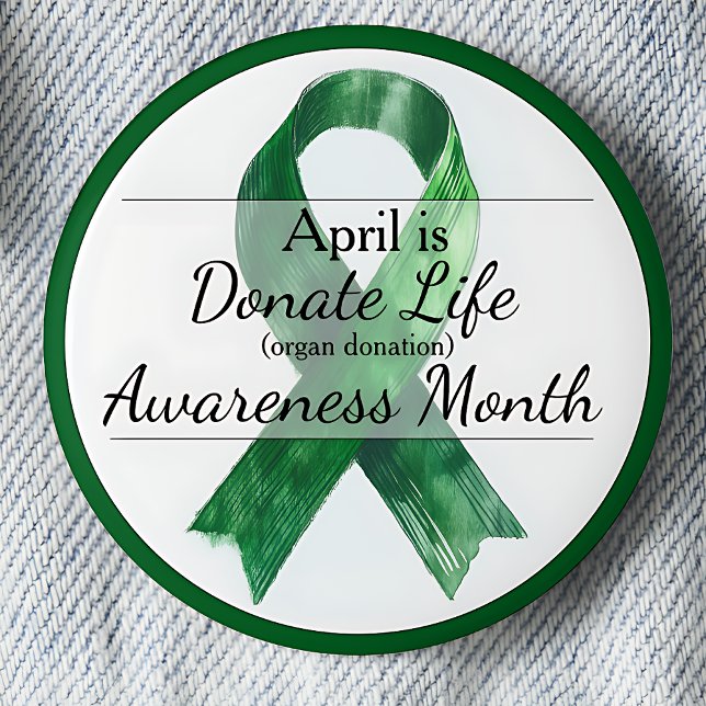 April Spenden Organspende Sensibilisierungsmonat Button (April is Donate Life (organ donation) Awareness Month pinback button. Green awareness ribbon.)