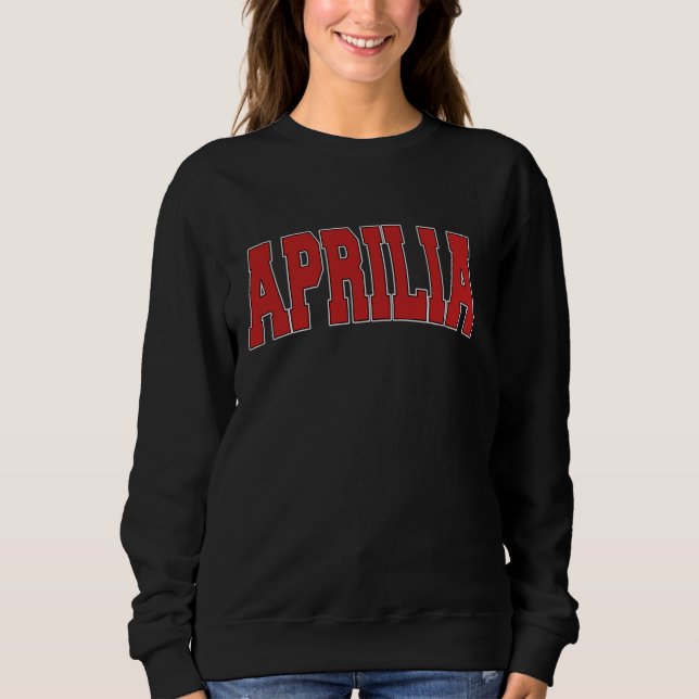 APRILIA ITALY Varsity Style Vintag Retro Italienis Sweatshirt (Vorderseite)