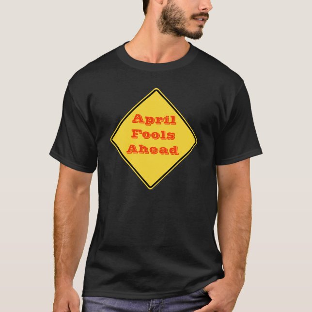 Aprilscherz T-Shirt (Vorderseite)