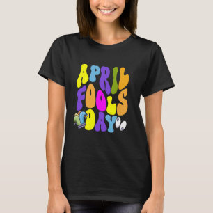Aprilscherzen Männer Frauen T-Shirt