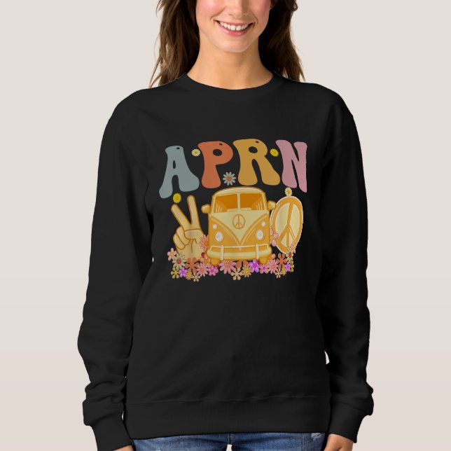 APRN Week Groovy Appreciation Day For Women Sweatshirt (Vorderseite)