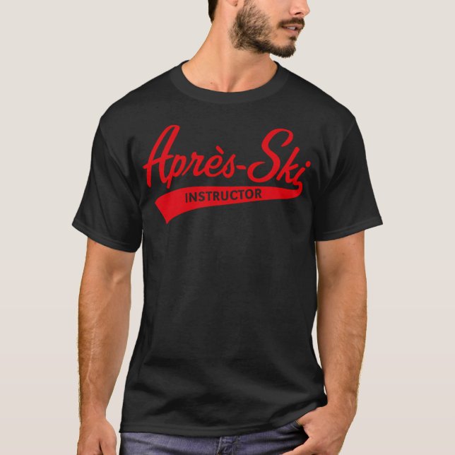 Aprs-Ski-Instruktor (Alpes Ski Red. T-Shirt (Vorderseite)