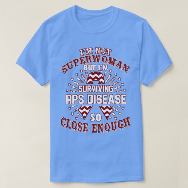 APS Krankheitsbewusstsein ist keine Superfrau, son T-Shirt (Design vorne)