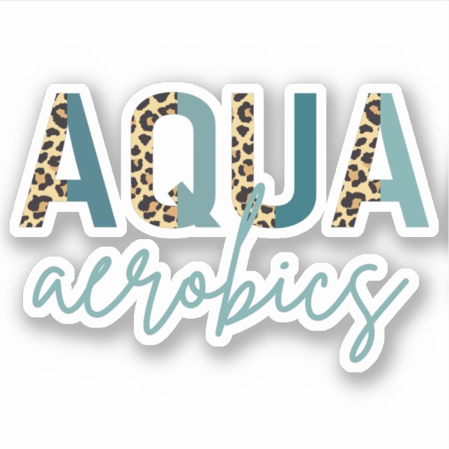 Aqua Aerobics Cheetah Print Aqua Aerobics Geschenk Aufkleber (Vorderseite)