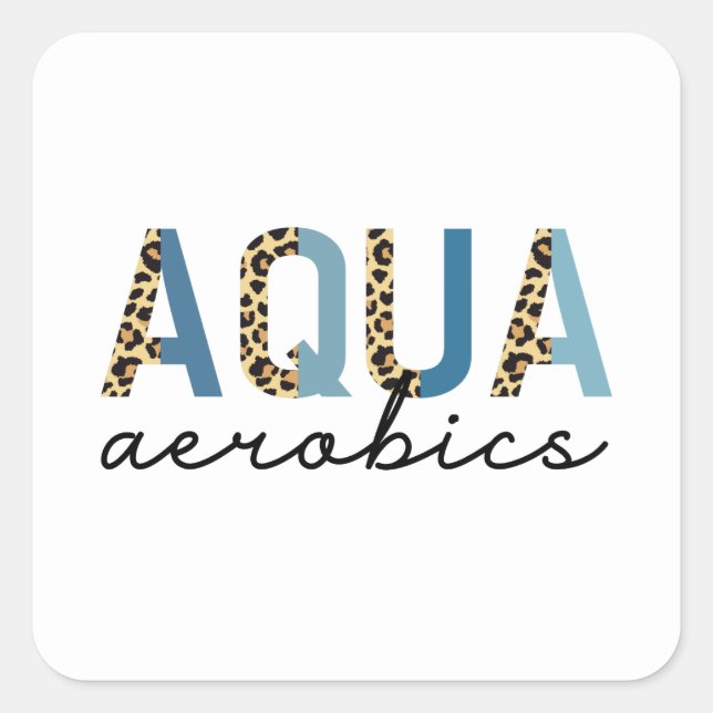 Aqua Aerobics Cheetah Print Water Aerobics Geschen Quadratischer Aufkleber (Vorderseite)