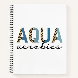 Aqua Aerobics Cheetah print Water aerobics gifts Notizbuch