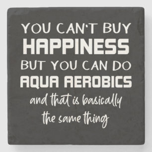 Aqua Aerobics ist Glück Funny Water Aerobic Steinuntersetzer