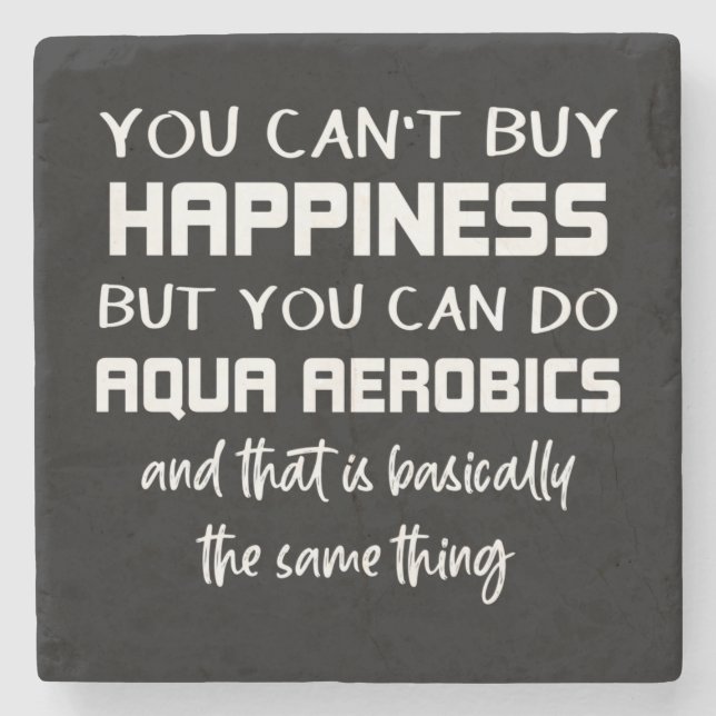Aqua Aerobics ist Glück Funny Water Aerobic Steinuntersetzer (Vorderseite)