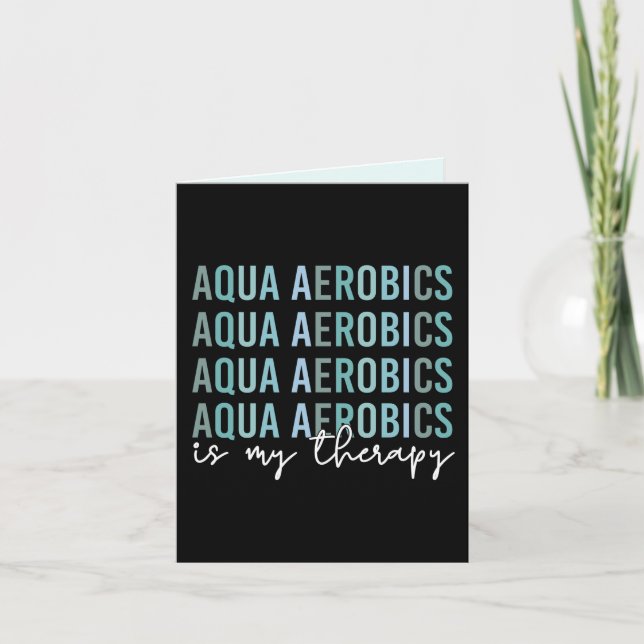 Aqua Aerobics ist meine Therapie Wasser Aerobics G Karte (Vorderseite)