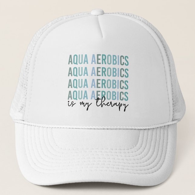 Aqua Aerobics ist meine Therapie Wasser Aerobics G Truckerkappe (Vorderseite)