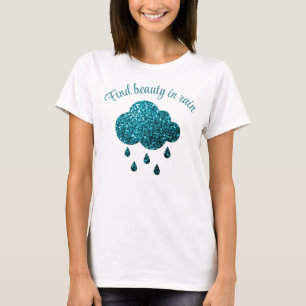Aqua Blue Glitzer Glitzern Rain Cloud Zitat T-Shirt