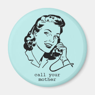 Aqua Blue Retro Rufen Sie Ihre Mutter Funny Vintag Magnet