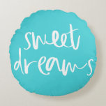 Aqua Blue Sweet Dreams Handschrift Rundkissen Rundes Kissen<br><div class="desc">Dieses moderne und stilvolle runde Kissen mit handgeschriebenen Schriften verleiht Ihrem Zimmer eine besondere Note. Dieses Design ist in verschiedenen Farben erhältlich.</div>