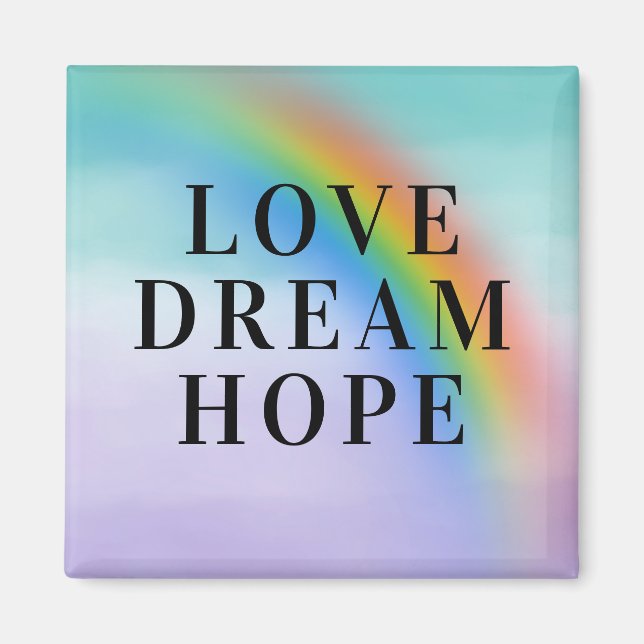 Aqua Lila Rainbow Inspiration Liebe Dream Hope Magnet (Vorne)