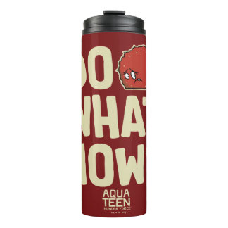 Aqua Teen Hunger Force Meatwad "Do What Now?" Thermosbecher
