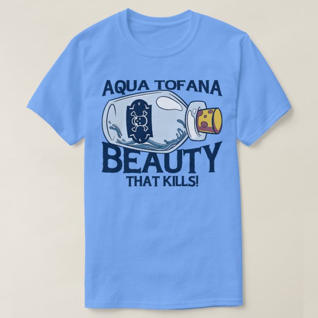Aqua Tofana Verschwörung Theoretische Giftklammer T-Shirt (Design vorne)