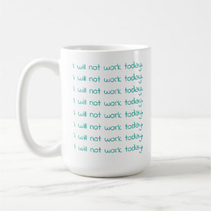 Aquamariner Handschriftentext, den ich heute nicht Kaffeetasse