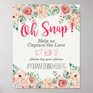 Aquarell-Blumen-Oh-Snap-Hashtag-Hochzeitsschild Poster