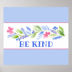 Aquarell-Pastell-Blumen SEI FREUNDLICH Poster