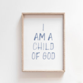 Aquarellblau Ich bin ein Kind Gottes drucken Poster