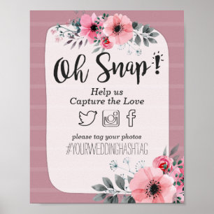 Aquarellblume Oh Snap Hashtag Hochzeitsdekor Poster